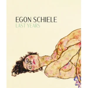 Egon Schiele - Last Years 1914-1918 von New Mags