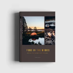 Coffee Table Book - Food in the Woods – Vegetarische Rezepte von einfachen Snacks bis zu vollwertigen Wandermahlzeiten